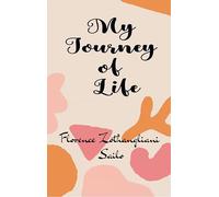 My Journey of Life - Short Poems