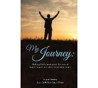 My Journey: Seeking God's Heart About The Truth Of Homosexuality And What He Revealed To Me.
