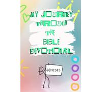 My Journey Through The Bible Devotional, for Children age 7 to 12