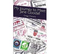 My Journey To Meet Jane Goodall