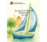 My Journey to Positivity: Rising to Lead (Ages 13+)