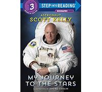 My Journey To The Stars (Step Into Reading)