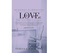 My Journey to Wholeness: Love The Success Factor - The New Edition