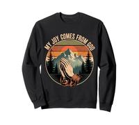My Joy Comes from God Foi Chrétien Croyant - Sweatshirt