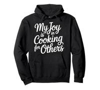 My Joy is in Cooking for Others Chef passionné |- Sweat à Capuche