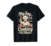 My Joy is in Cooking for Others Chef passionné T-Shirt