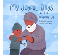 My Joyful Days with Nana Ji
