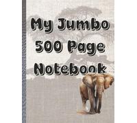 My Jumbo 500 Page Notebook: Large 8.25 x 11 College Ruled Notebook | 500 Pages for Writing, Journaling, Note Taking, School, or Office Use | Ideal for Office Workers, Students or at Home Usage