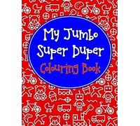 My Jumbo Super Duper Colouring Book