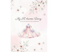 My K-drama Diary: A journaling space for the stories that moved you.