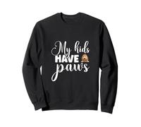 My Kids Have Paws Animal Lover Pet Owner Rescue Sweatshirt