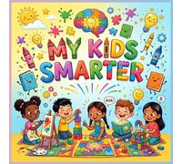 My Kids Smarter: Connect the Dots & Color: Dot to Dot Coloring Book for Kids Ages 5-10 | Connect the Dots Then Color - Animals, Cars, Robots & More to ... Hand Control, Creativity, and Artistic Skills