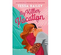 My killer vacation