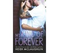 My Kind Of Forever