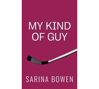 My Kind of Guy - Sarina Bowen - Tuxbury Publishing LLC - ebook (ePub) - Livre