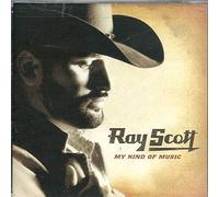 My Kind of Music by Ray Scott (2005-11-28)