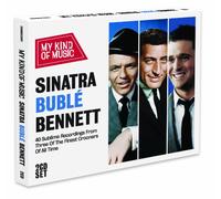 My Kind of Music: Sinatra, Buble', Bennett