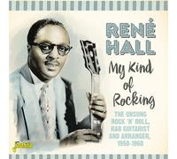 My Kind Of Rocking: Unsung Rock N Roll / R&b Guitarist & Arranger1950-1960 - Ori