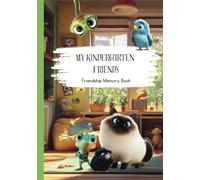 My Kindergarten Friends: An interactive childhood memory book for kids ages 5-7 with prompts - learn more about your friends, family, classmates, teachers, etc. - English Edition
