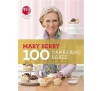 My Kitchen Table: 100 Cakes and Bakes Berry, Mary (Auteur)
