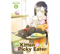 My Kitten is a Picky Eater Vol. 6 - Migiri Miki - Seven Seas Entertainment - ebook (ePub illustré) - Livre
