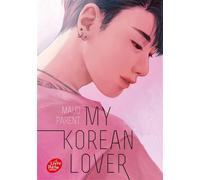 My Korean Lover - Tome 1 - Maud Parent - Ldp Jeunesse - Poche - Roman adolescent