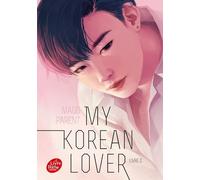 My Korean Lover - Tome 2