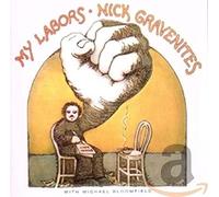 Nick Gravenites avec Mike Bloomfield – My Labors and More – CD – Édition remasterisée