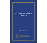 My lady of the Chinese courtyard