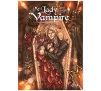My Lady Vampire - Tome 3 - Sonnez L'hallali