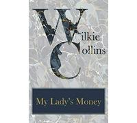 My Lady's Money