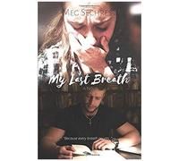 My Last Breath