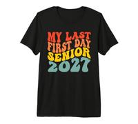 My Last First Day Senior 2027 Enseignant de rentrée Scolaire pour Enfants T-Shirt Haut de Gamme