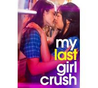 My Last Girl Crush