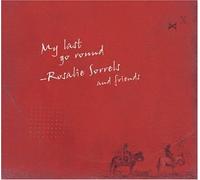 My Last Go Round by Rosalie Sorrels (2004-04-06)