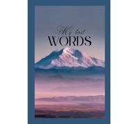 My Last Words: End of Life Planner