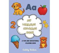 My Learning Coloring Book: A Fun and Educational Coloring Book