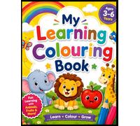 My Learning Colouring Book: Learn the Alphabet with Animals and Fruits for 3-6 Years