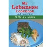 My Lebanese Cookbook, 2nd Generation