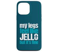 My Legs Feel Like Jello But It's Fine Gym Haltérophilie Cadeau Coque pour iPhone 13 Pro Max