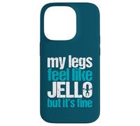 My Legs Feel Like Jello But It's Fine Gym Haltérophilie Cadeau Coque pour iPhone 14 Pro