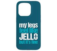 My Legs Feel Like Jello But It's Fine Gym Haltérophilie Cadeau Coque pour iPhone 15 Pro
