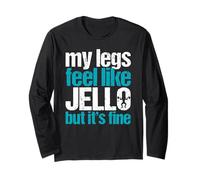 My Legs Feel Like Jello But It's Fine Gym Haltérophilie Cadeau Manche Longue