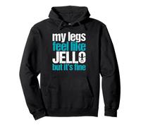 My Legs Feel Like Jello But It's Fine Gym Haltérophilie Cadeau Sweat à Capuche