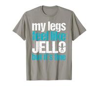 My Legs Feel Like Jello But It's Fine Gym Haltérophilie Cadeau T-Shirt