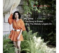 My Lena - My Lena Song is Ended…But The Melody Lingers on. [Import]