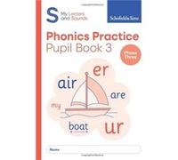 My Letters and Sounds Phonics Practice Pupil Book 3 by Carol Matchett Carol Matchett (Auteur)