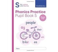 My Letters and Sounds Phonics Practice Pupil Book 5 by Carol Matchett Carol Matchett (Auteur)