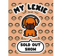 My Lexie: Sold out show