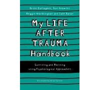 My Life After Trauma Handbook